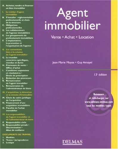 L'agent immobilier : vente, achat, location