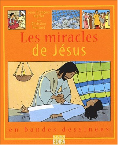 Les miracles de Jésus en bandes dessinées