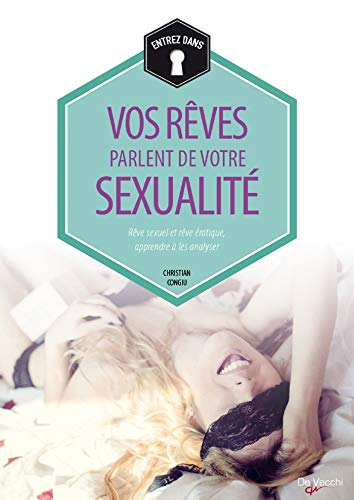 Vos rêves parlent de votre sexualité : le sens caché des rêves