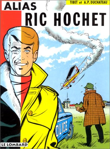 Ric Hochet. Vol. 9. Alias Ric Hochet