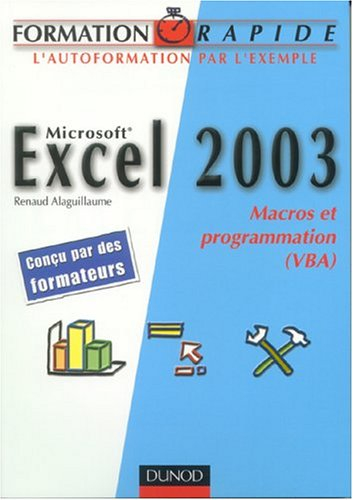 Microsoft Excel 2003 : macros et programmation (VBA)