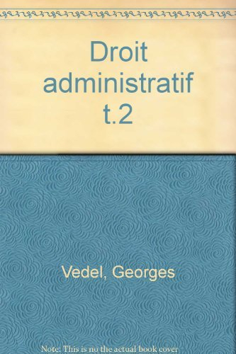 droit administratif. tome 2