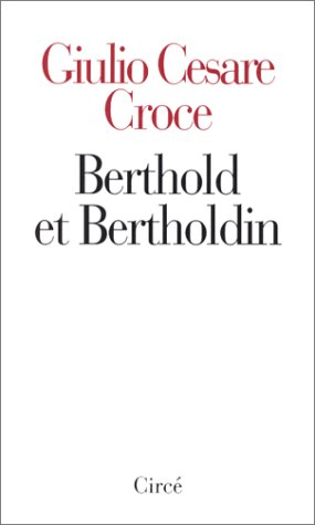 Berthold et Bertholdin. Histoire de Savantas