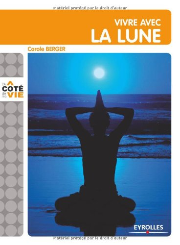 Vivre avec la Lune