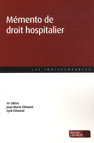 Mémento de droit hospitalier