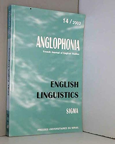 Anglophonia, n° 14. English linguistics