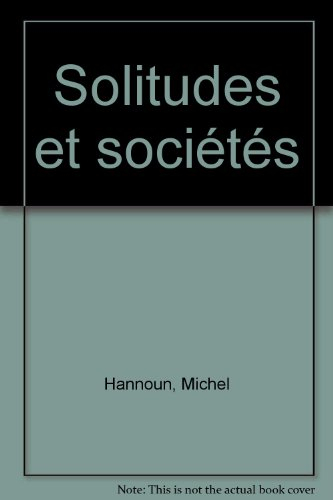 Solitudes et sociétés