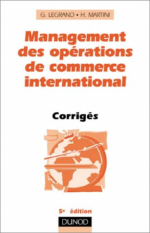 Management des opérations de commerce international : corrigés