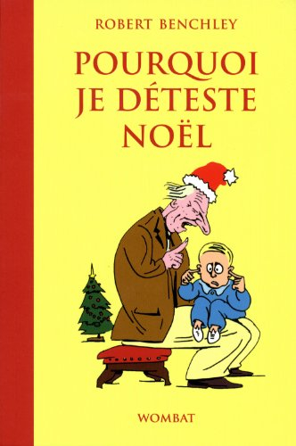 Pourquoi je déteste Noël