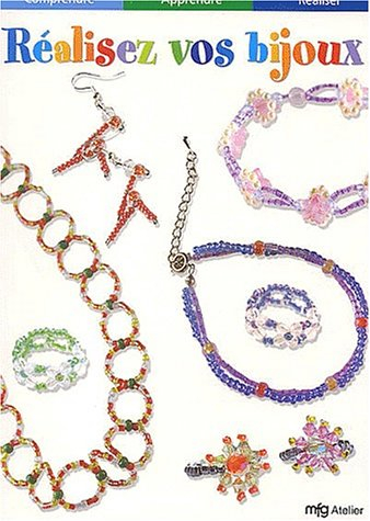 Réalisez vos bijoux