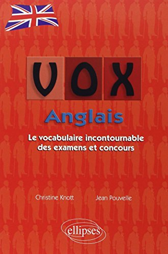 Vox anglais : le vocabulaire incontournable des examens et concours