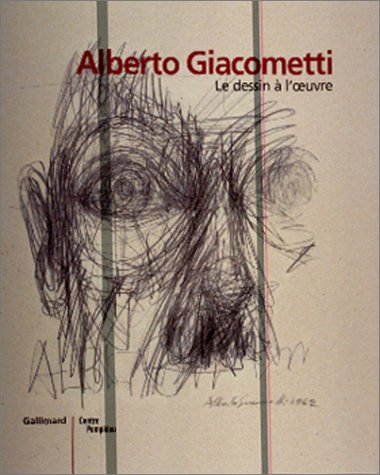 Alberto Giacometti, le dessin à l'oeuvre : exposition, Centre Pompidou du 24 janvier au 9 avril 2001