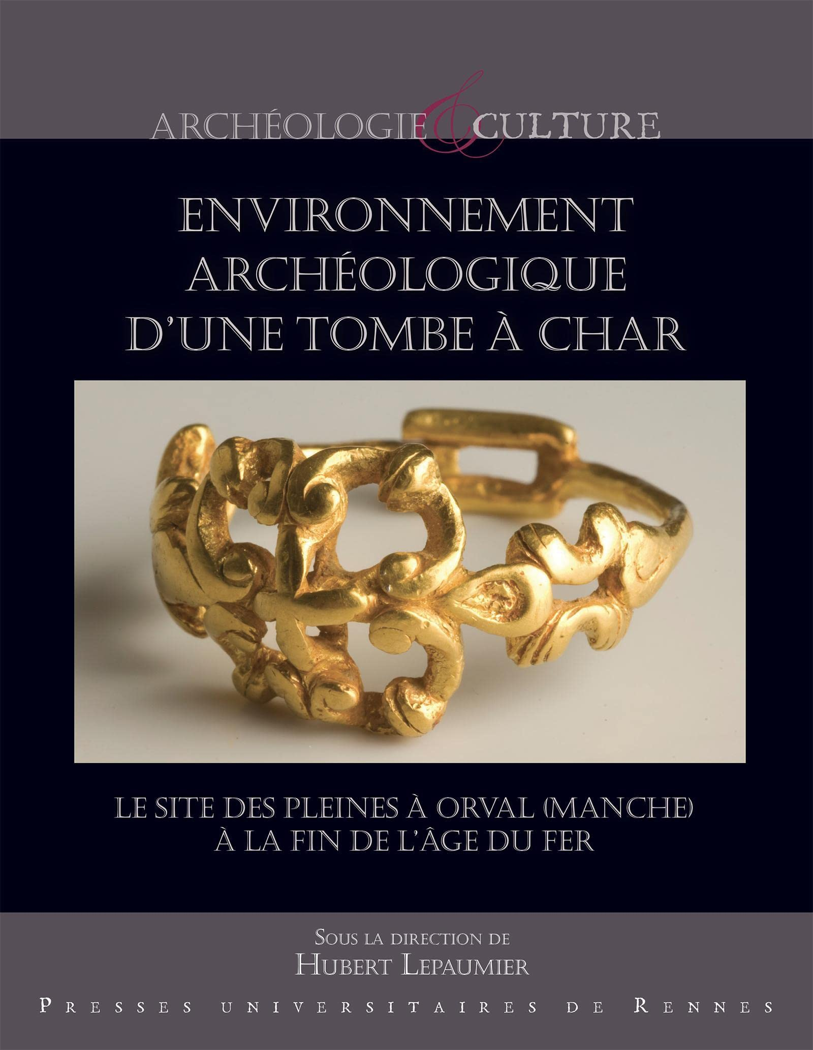 Environnement archéologique d'une tombe à char : les sites d'Orval et Bricqueville-la-Blouette (Manc