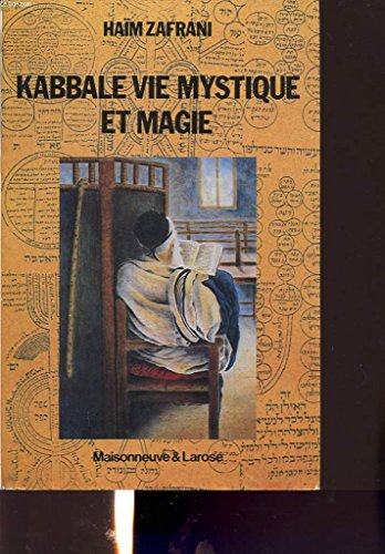 Kabbale, vie mystique et magie : judaïsme d'Occident musulman