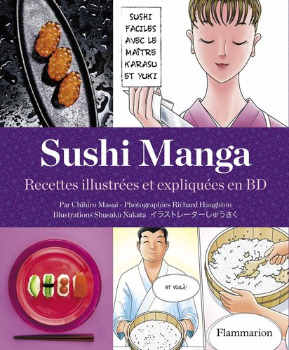 Sushi Manga : recettes illustrées et expliquées en BD