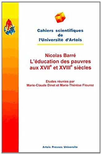 Nicolas Barré : l'éducation des pauvres aux 17e et 18e siècles