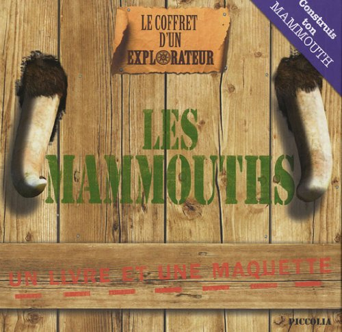 Les mammouths : un livre et une maquette