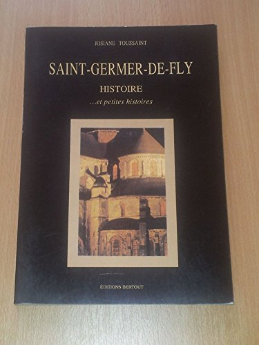 saint-germer-de-fly : histoire... et petites histoires