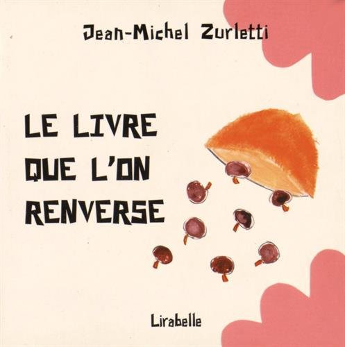 Le livre que l'on renverse