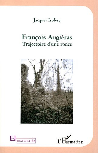 François Augérias : trajectoire d'une ronce