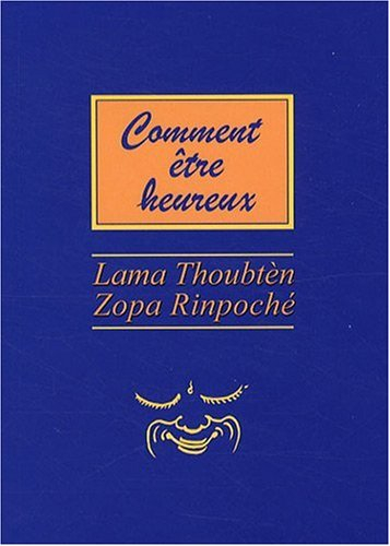 Comment être heureux