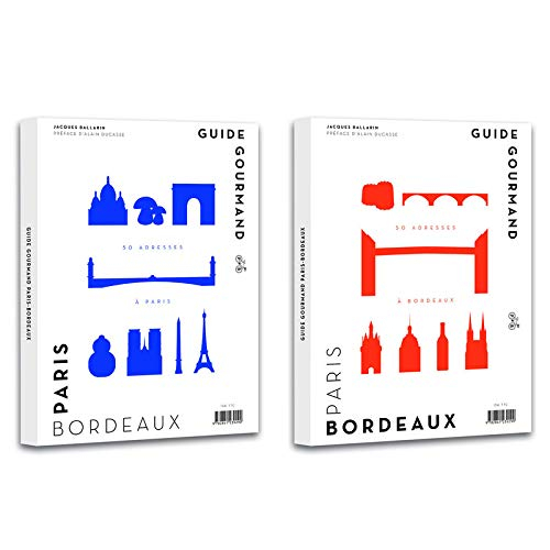 Guide gourmand Paris-Bordeaux