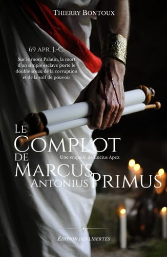 Le complot de Marcus Antonius Primus