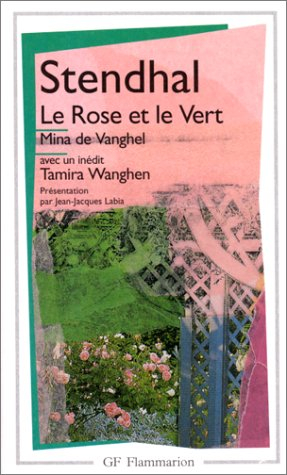 La rose et le vert. Mina de Vanghel. Tamira Wanghen : et autres fragments inédits