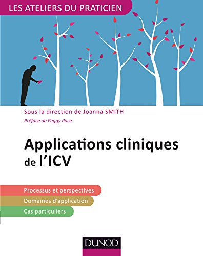 Applications cliniques de l'ICV : processus et perspectives, domaines d'application, cas particulier