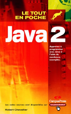 Java 2 : apprenez à programmer avec Java