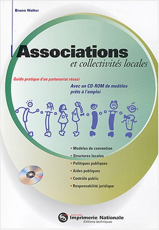Associations et collectivités locales : guide pratique d'un partenariat réussi : modèles de conventi