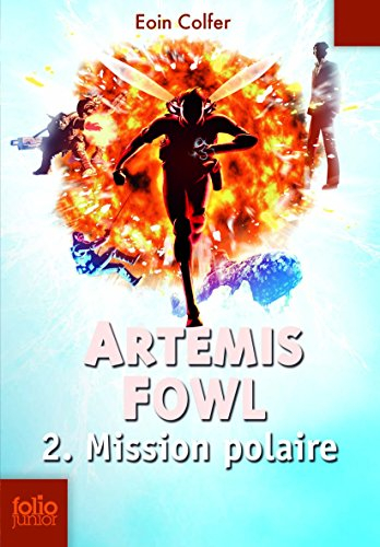 Artemis Fowl. Vol. 2. Mission polaire