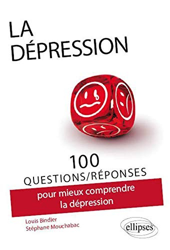100 questions-réponses pour mieux comprendre la dépression