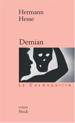 Demian : histoire de la jeunesse d'Émile Sinclair