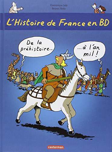 L'histoire de France en BD. Vol. 1. De la préhistoire à l'an mil