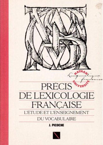 précis de lexicologie française : l'étude et l'enseignement du vocabulaire
