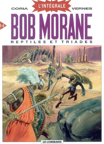 Bob Morane : l'intégrale. Vol. 14. Reptiles et triades