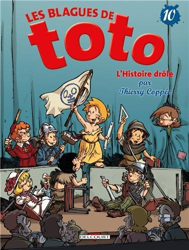 Les blagues de Toto. Vol. 10. L'histoire drôle