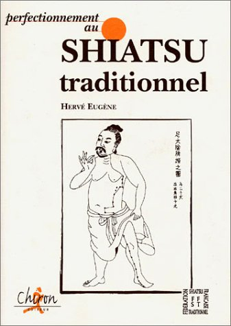 Perfectionnement au shiatsu traditionnel