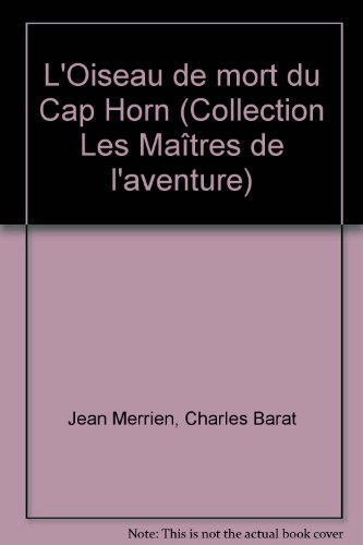 L'oiseau de mort du cap Horn