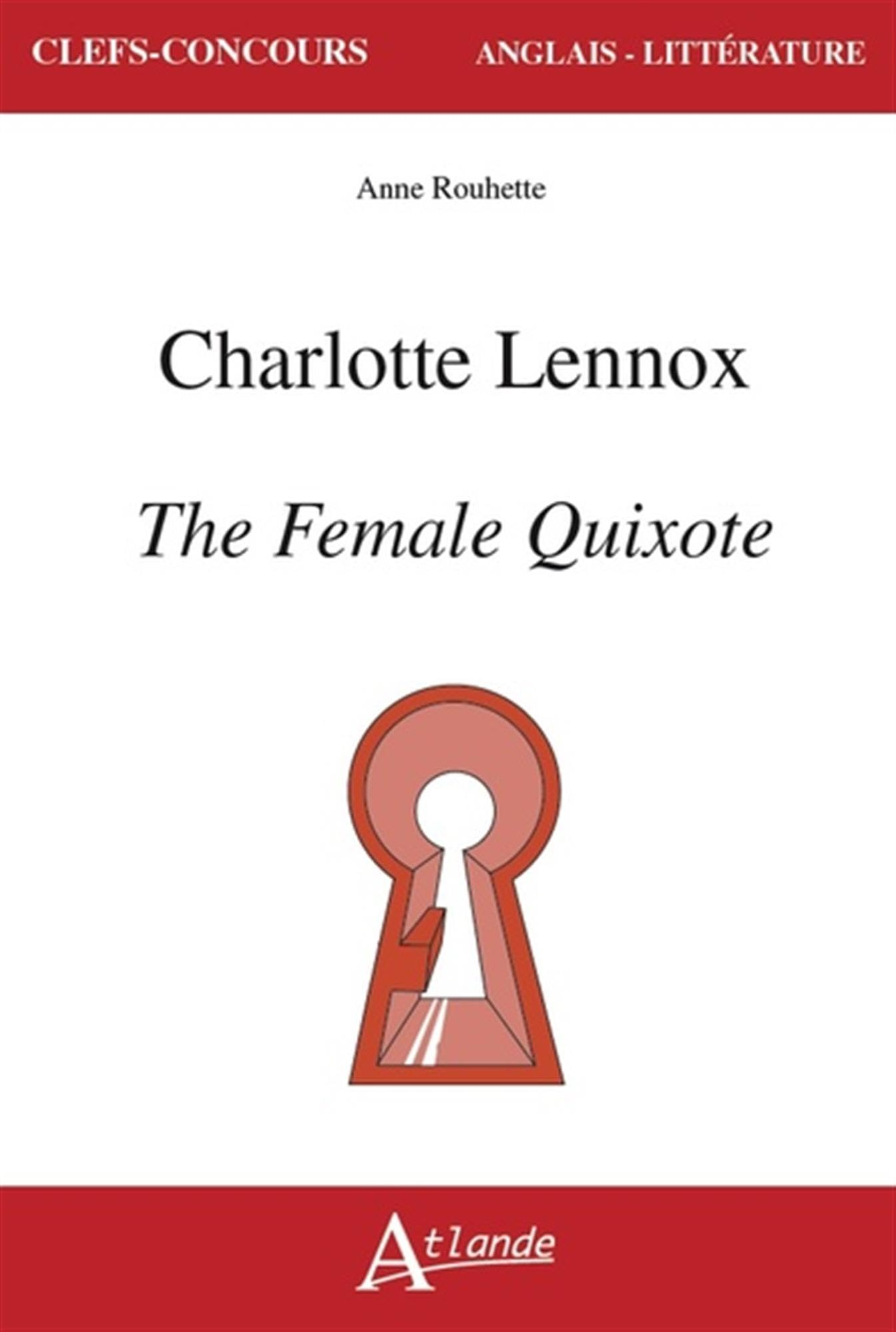 Charlotte Lennox, The female Quixote