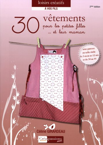 30 vêtements pour les petites filles... et leur maman