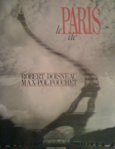 Le Paris de Robert Doisneau et Max-Pol Fouchet