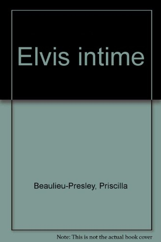Elvis intime