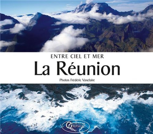 La Réunion : entre ciel et mer
