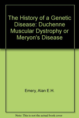 the history of a genetic disease: duchenne muscular dystrophy or meryon's disease