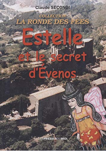 Estelle et le secret d'Evenos