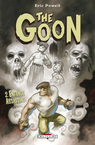 The Goon. Vol. 2. Enfance assassine