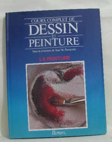 Cours complet de dessin et de peinture. Vol. 2. La peinture