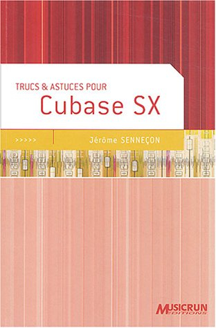 Trucs & astuces pour Cubase SX